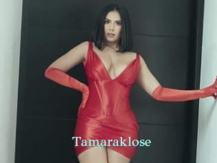 Tamaraklose